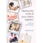 Making The Most Of Your Child's baptism by Ally Barrett